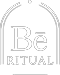 Be Ritual